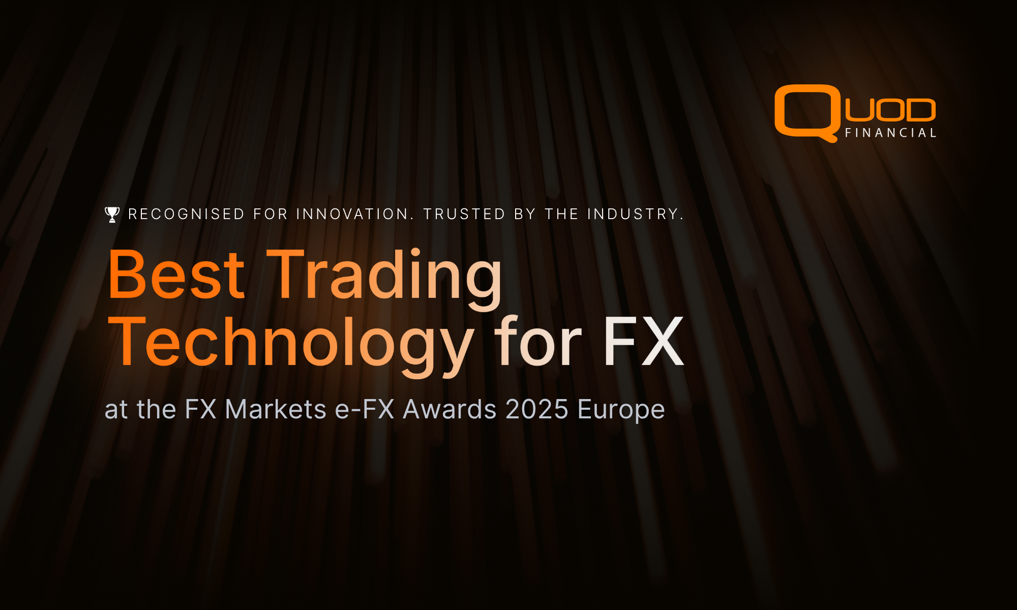 Best FX Trading Technology Quod Financial Award Winning Trading Suite