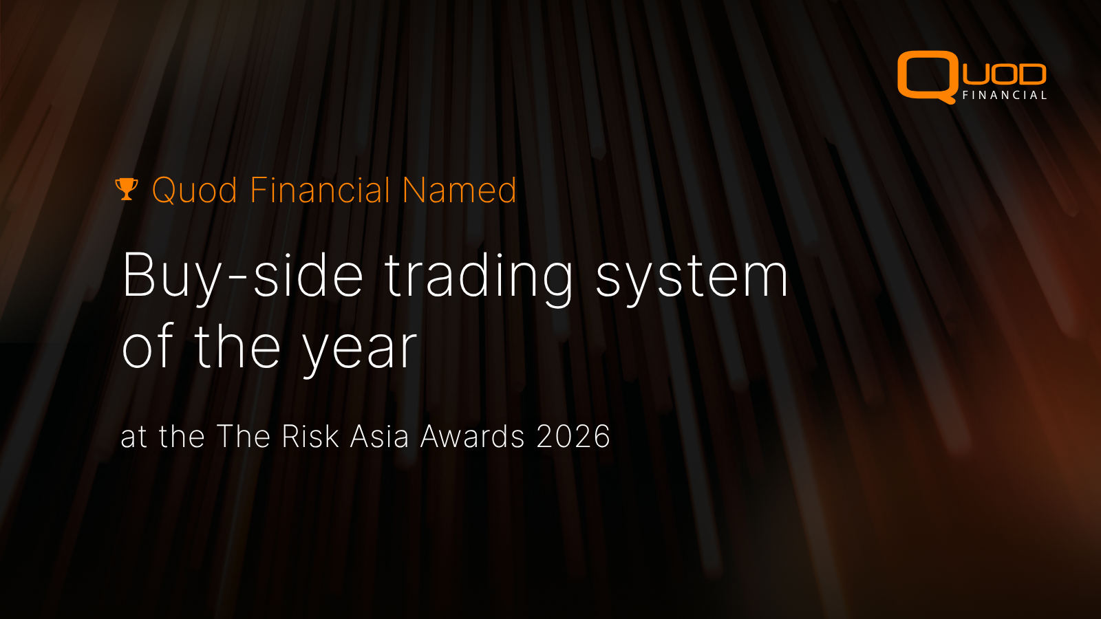 Featured image for “Quod Financial Named Buy-side Trading System of the Year at the Risk Asia Awards 2026”
